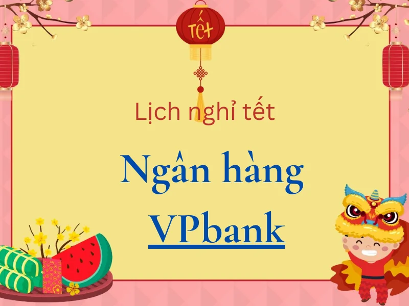 Lịch nghỉ tết VPbank (1)