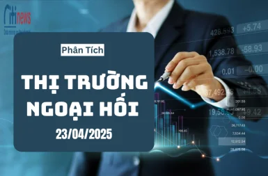 Phân tích thị trường Forex ngày 23/4/25