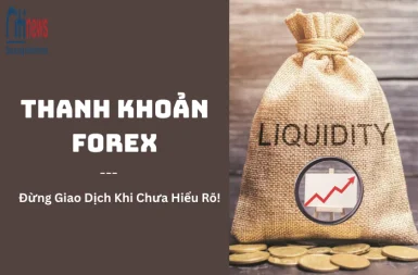 Thua Lỗ Vì Không Hiểu Thanh Khoản Forex – Bạn Có Đang Đi Vào Vết Xe Đổ?