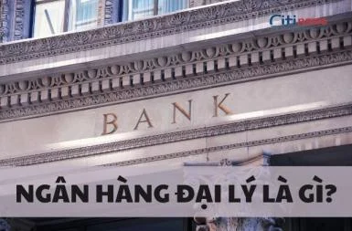 Correspondent bank (ngân hàng đại lý) là gì | Có nên giao dịch ở đây?