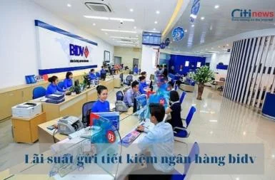 Gửi tiền tiết kiệm BIDV lãi suất bao nhiêu & Tính lãi suất như thế nào?