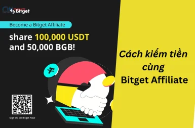 Bitget Affiliate là gì? Cách kiếm tiền đơn giản với Bitget Affiliate