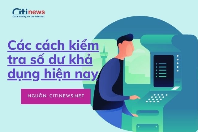 Cách kiểm tra số dư khả dụng