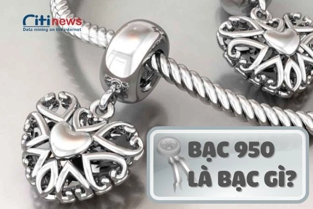 Bạc 925 là bạc chứa đến 95% bạc nguyên chất