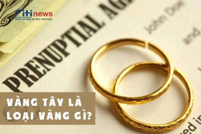 Vàng tây là hợp kim giữa vàng và kim loại khác