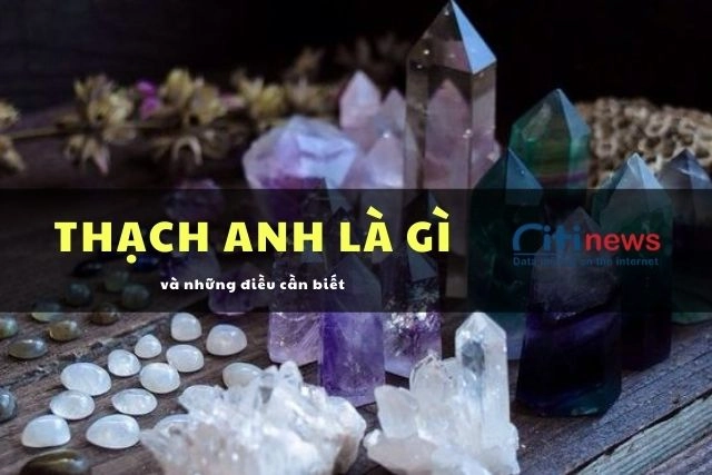 Đá thạch anh là loại bán đá quý, rất cứng, chỉ sau kim cương