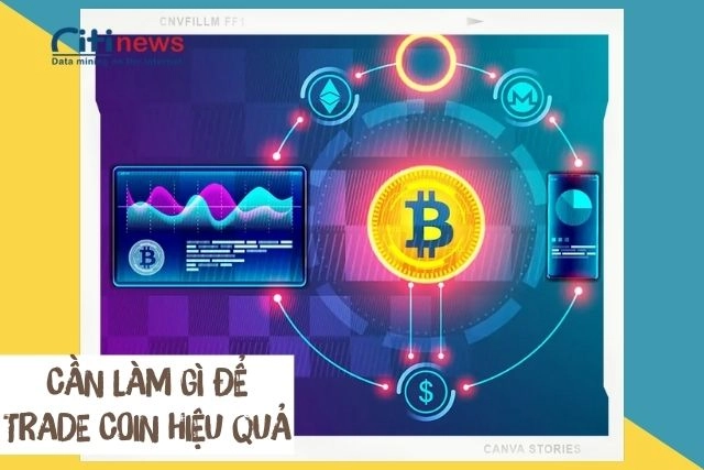 Làm thế nào để trade coin hiệu quả