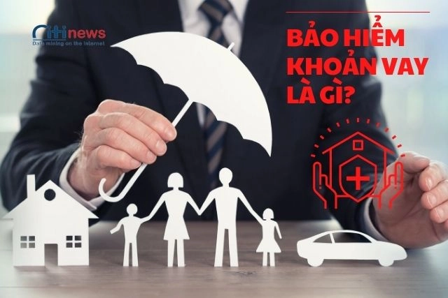 Bảo hiểm gói vay là gì?