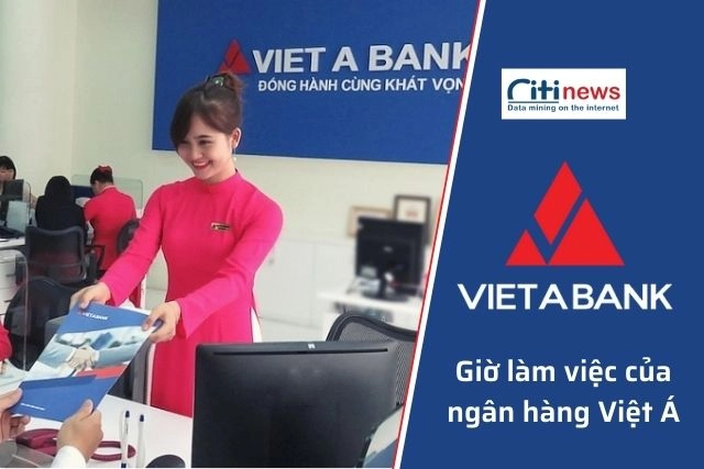 Thời gian làm việc của Ngân hàng Việt Á