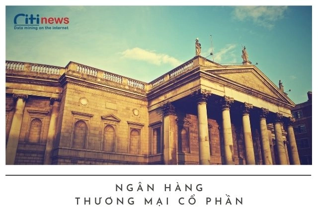 Tìm hiểu ngân hàng thương mại cổ phần là gì?