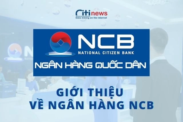 Giới thiệu về ngân hàng NCB