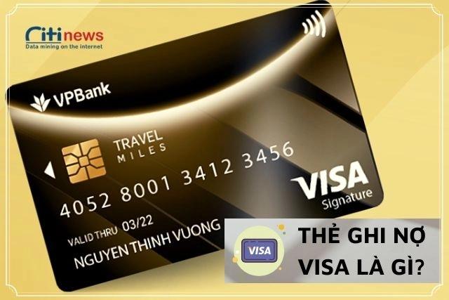 thẻ Visa Debit hay còn gọi là thẻ ghi nợ Visa