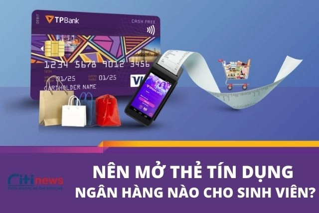 Liệu sinh viên có nên mở thẻ tín dụng?