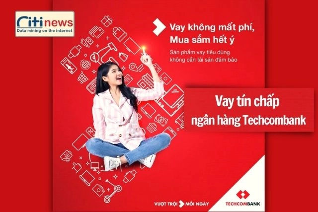 Vay vốn tín chấp ngân hàng Techcombank