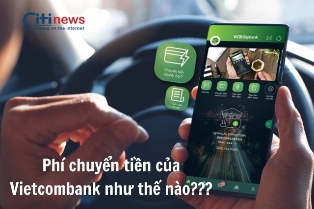 Vietcombank có mất phí chuyển tiền không?