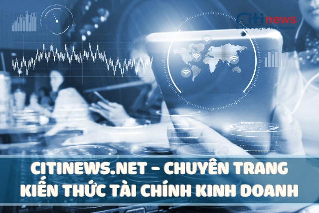 Citinews Tài chính & Kinh doanh