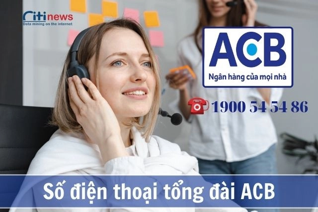 Số điện thoại của ngân hàng ACB