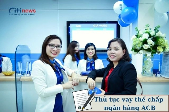 Vay thế chấp tại ngân hàng ACB