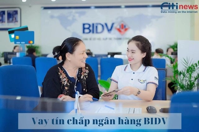 Vay tín chấp ngân hàng BIDV